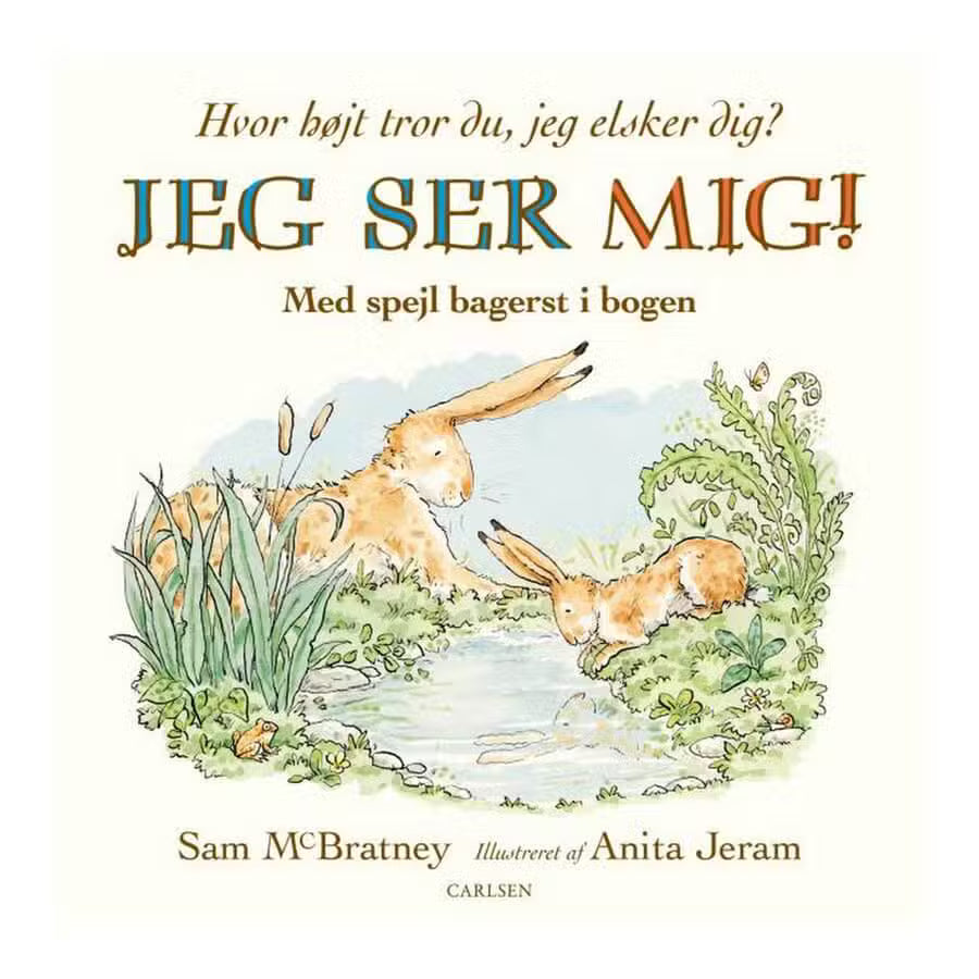 Jeg Ser Mig! Hvor Højt Tror Du Jeg Elsker Dig?